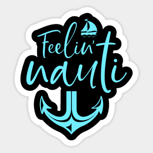 Feeling Nauti Yacht Sticker